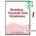 Building Yourself For Greatness