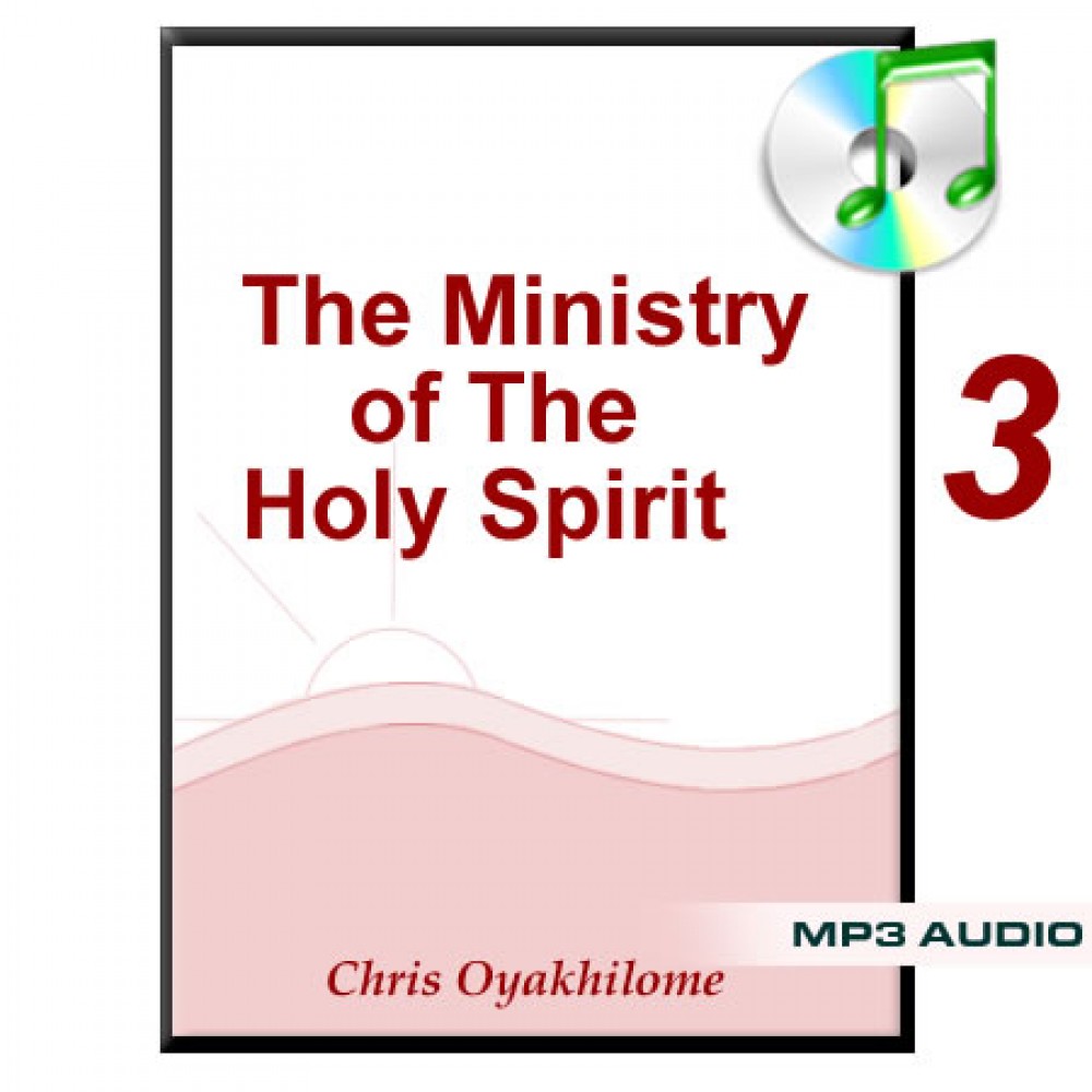 The Ministry of The Holy Spirit 3